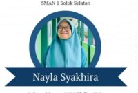 Nayla Syakhira, Juara 1 OSN Fisika Kabupaten Solok Selatan 2025, mewakili SMAN 1 Solok Selatan ke tingkat Provinsi Sumatera Barat.
