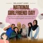 Angkasawati RRI Sungai Penuh merayakan National Girlfriend Day dengan penuh semangat kebersamaan.
