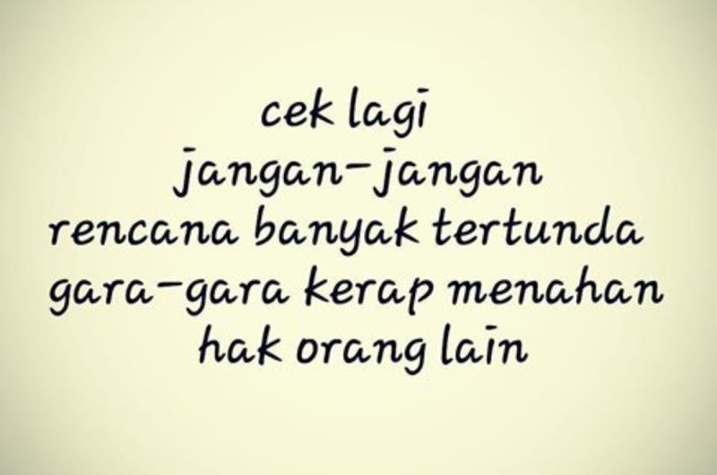 Pengingat agar tidak menahan hak orang lain.