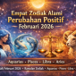 Ilustrasi empat zodiak yang diprediksi alami perubahan positif Februari 2026. (foto ist)