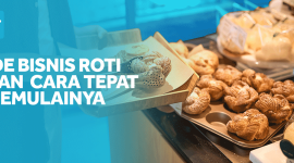 Beragam roti kekinian dengan isian daging, sayuran, dan topping modern yang cocok dijadikan peluang usaha.