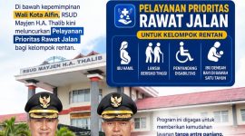 Poster resmi Pemkot Sungai Penuh yang menampilkan peluncuran layanan prioritas rawat jalan untuk kelompok rentan di RSUD Mayjen H.A. Thalib. (kominfo Kota Sungai Penuh) 