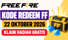 Kode Redeem FF 22 Oktober 2026, Klaim Hadiah Gratis
