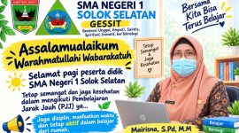 Mairisna mengimbau siswa tetap semangat belajar dan sehat. ( Doc SMA1 Solok Selatan)
