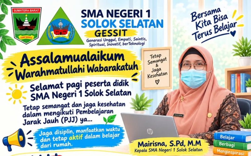 Mairisna mengimbau siswa tetap semangat belajar dan sehat. ( Doc SMA1 Solok Selatan)